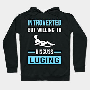 Introverted Luge Luger Hoodie